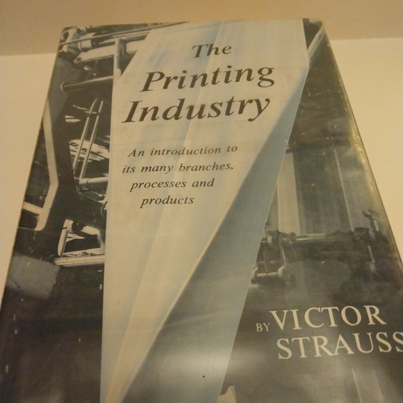 Other - Vintage book. " The Printing Industry". 1967. By Victor Strauss. Large book